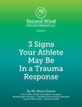 3 Signs Your Athlete May Be in a Trauma Response
